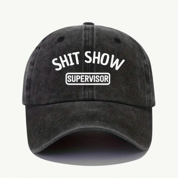 Source Unknown Other - NEW “SHIT SHOW SUPERVISOR” Black Baseball Cap